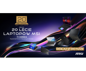 Świętuj z nami 20 lat laptopów MSI we Wrocławiu! Poznaj historię, zobacz przyszłość i zgarnij smocze gadżety