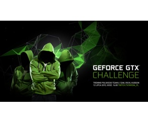 NVIDIA GeForce GTX Challenge: pojedynek na szczycie