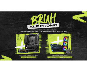 Bruh, ale promo. MSI nie zwalnia z promocjami